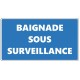 Panneau Attention baignade autorisée sous surveillance