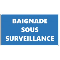 Panneau Attention baignade autorisée sous surveillance