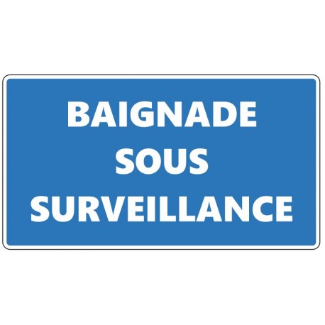 Panneau Attention baignade autorisée sous surveillance