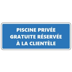 Panneau piscine privée réservée aux clients