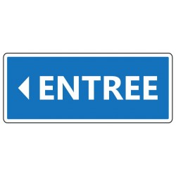 Panneau entrée fléche tout droit