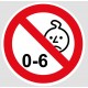 Autocollant interdit aux enfants de moins de 6 ans