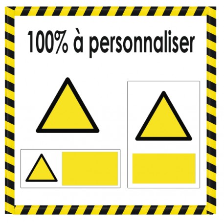 Panneau risque sur mesure à personnaliser