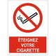 Panneau éteignez votre cigarette