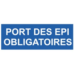 Panneau port des EPI obligatoires (REFD933)