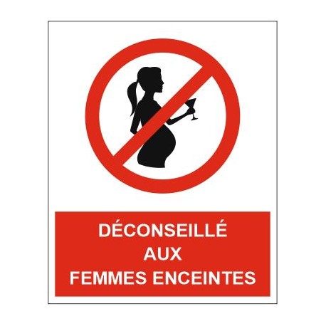 Panneau déconseillé aux femmes enceintes