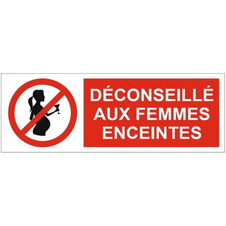 Panneau interdit aux femmes enceintes