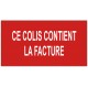 Etiquette ce colis contient la facture