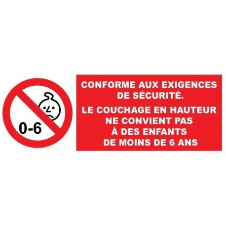 Autocollant couchage en hauteur interdit aux enfants de moins de 6 ans