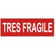 Etiquette très fragile