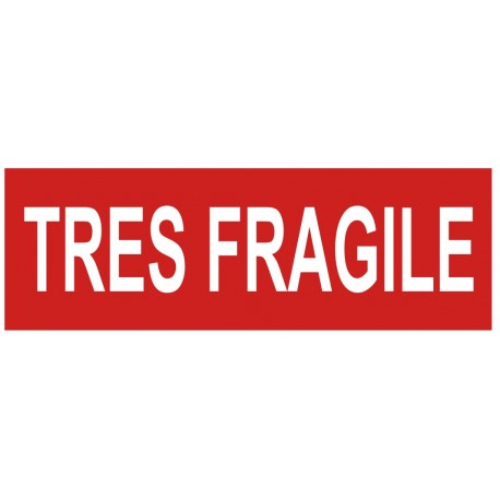 Etiquette très fragile
