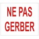 Etiquettes ne pas gerber