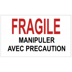 Etiquettes fragile manipuler avec precaution