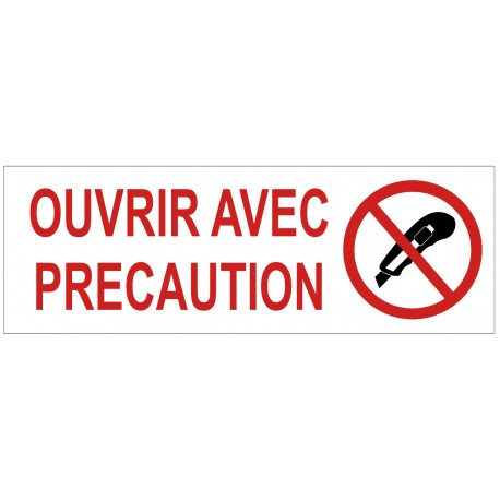 Etiquettes ouvrir avec precaution