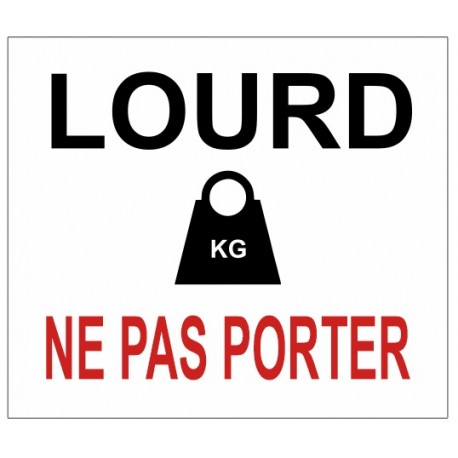 Etiquettes lourd ne pas porter