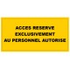 Panneau réservé au personnel autorisé