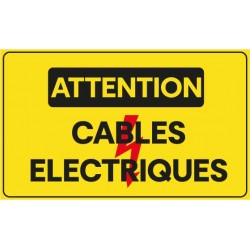 Panneau attention cables électriques