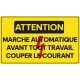 Panneau attention marche automatique couper courant