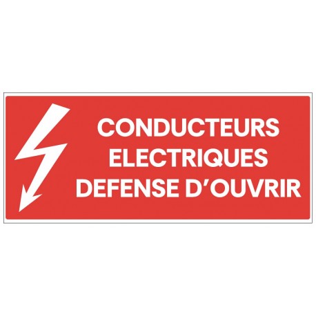 Panneau conducteurs électriques défense d'entrer