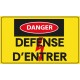 Panneau danger défense d'entrer