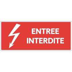 Panneau entrée interdite