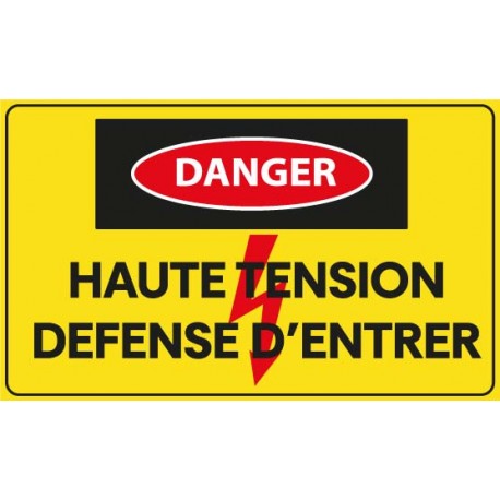 Panneau haute tension défense d'entrer