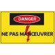 Panneau danger ne pas maneouvrer