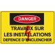 Panneau danger travaux sur les installations