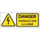Panneau danger travaux sur la ligne