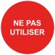 Pastille ne pas utiliser