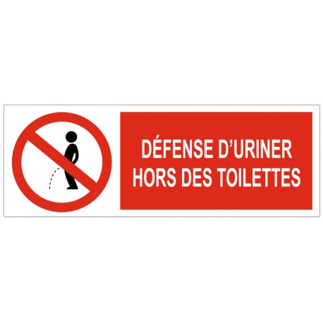 Panneau interdiction défense d'uriner hors des toilettes