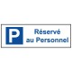 Panneau parking réservé au personnel