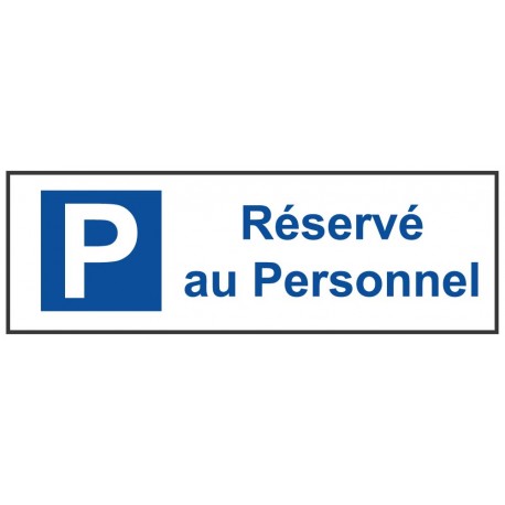 Panneau parking réservé au personnel