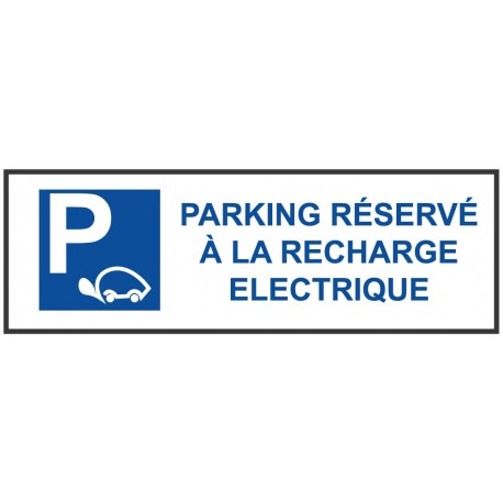 Panneau parking réservé voiture electrique