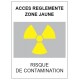 Panneau accès réglementé - zone jaune