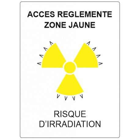 Panneau accès réglementé - zone jaune - risque d'irradiation