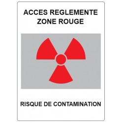 Panneau accès réglementé - zone rouge - risque contamination