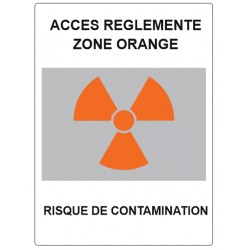Panneau accès réglementé - zone orange - contamination