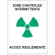 Panneau zone intermittente verte controlée - accès réglementé