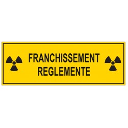 Panneau franchissement réglementé