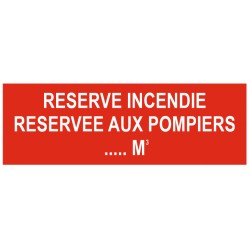 Panneau réserve incendie réservée aux pompiers