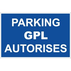 Panneau parking GPL autorisés