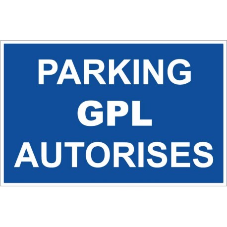 Panneau parking GPL autorisés