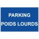 Panneau parking poids lourds