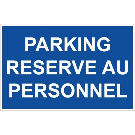 Autocollant parking réservé au personnel