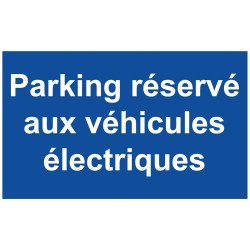 Panneau parking réservé aux véhicules électriques