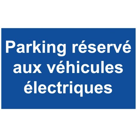 Panneau parking réservé aux véhicules électriques