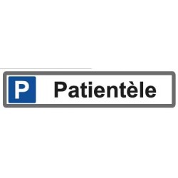 Panneau parking patientèle