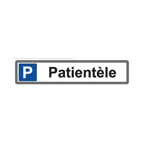 Panneau parking patientèle