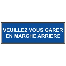 Panneau veuillez vous garer en marche arrière